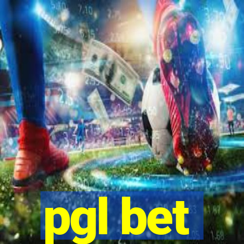 pgl bet